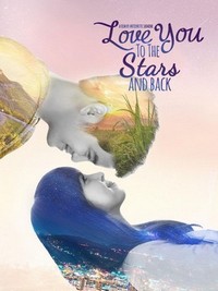 Love You to the Stars and Back (2017) - poster