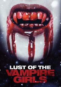 Lust of the Vampire Girls (2017) - poster