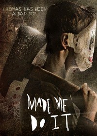 Made Me Do It (2017) - poster