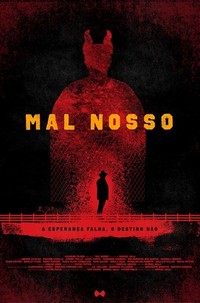 Mal Nosso (2017) - poster