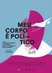 Meu Corpo É Político (2017) - poster