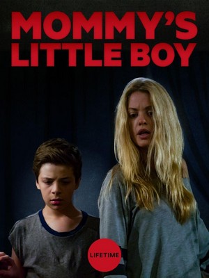 Mommy's Little Boy (2017) - poster