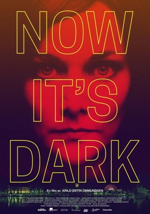 Now It's Dark (2017) - poster