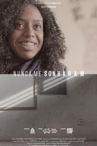 Nunca Me Sonharam (2017) - poster