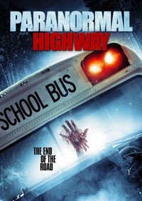 Paranormal Highway (2017) - poster