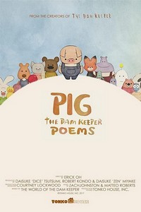 Pig: The Dam Keeper Poems (2017) - poster