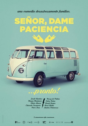 Señor, Dame Paciencia (2017) - poster