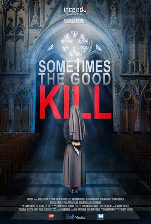 Sometimes the Good Kill (2017) - poster
