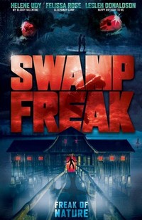 Swamp Freak (2017) - poster