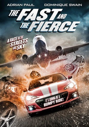 The Fast and the Fierce (2017) - poster