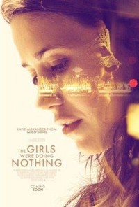 The Girls Were Doing Nothing (2017) - poster