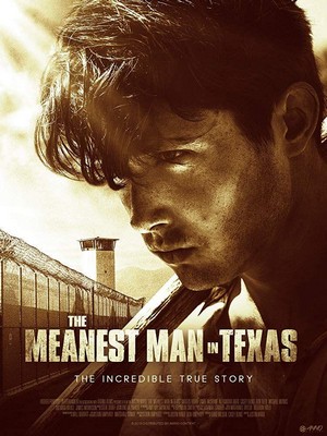 The Meanest Man in Texas (2017) - poster