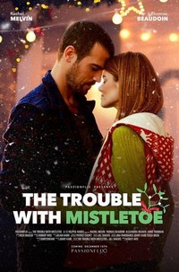 The Trouble with Mistletoe (2017) - poster