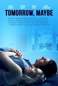 Tomorrow, Maybe (2017) - poster