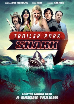 Trailer Park Shark (2017) - poster