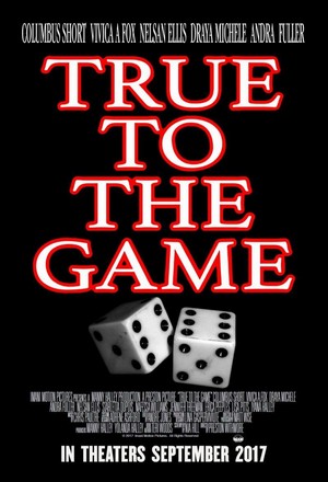 True to the Game (2017) - poster