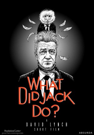 What Did Jack Do? (2017) - poster