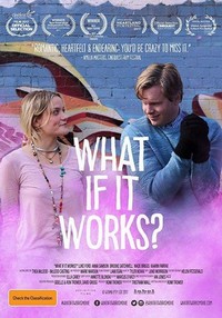 What If It Works? (2017) - poster