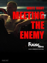 White Right: Meeting the Enemy (2017) - poster