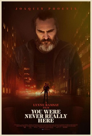 You Were Never Really Here (2017) - poster