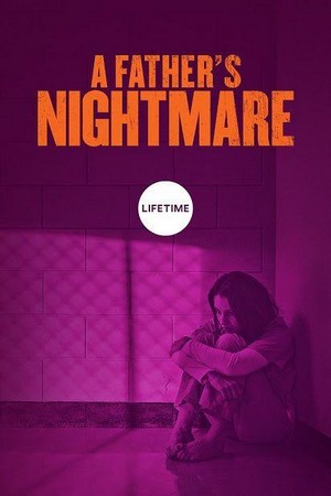 A Father's Nightmare (2018) - poster