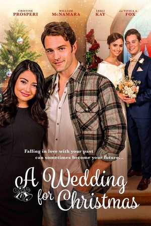 A Wedding for Christmas (2018) - poster