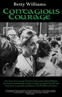 Betty Williams: Contagious Courage (2018) - poster