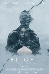 Blight (2018) - poster