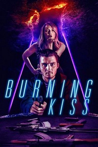 Burning Kiss (2018) - poster