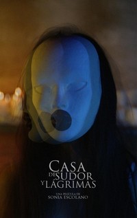 Casa de Sudor y Lágrimas (2018) - poster