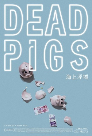 Dead Pigs (2018) - poster