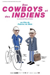 Des Cowboys et des Indiens: Le Cinéma de Patar et Aubier (2018) - poster