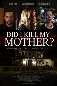 Did I Kill My Mother? (2018) - poster