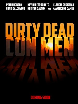 Dirty Dead Con Men (2018) - poster