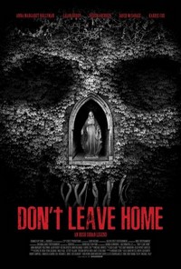 Don't Leave Home (2018) - poster