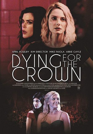 Dying for the Crown (2018) - poster