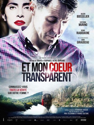 Et Mon Coeur Transparent (2018) - poster