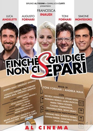 Finché Giudice Non Ci Separi (2018) - poster