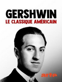 Gershwin, le Classique Américain (2018) - poster