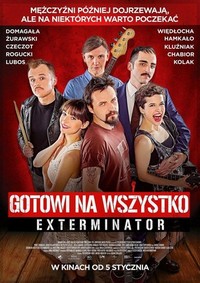 Gotowi Na Wszystko. Exterminator (2018) - poster