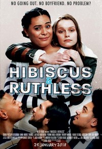 Hibiscus & Ruthless (2018) - poster