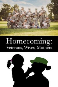 Homecoming: Veterans, Wives, Mothers (2018) - poster