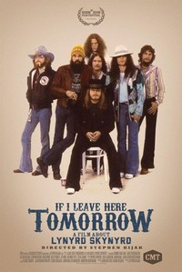 If I Leave Here Tomorrow: A Film about Lynyrd Skynyrd (2018) - poster