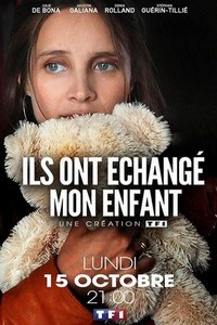 Ils Ont Échangé Mon Enfant (2018) - poster