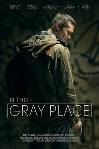 In This Gray Place (2018) - poster