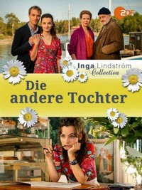 Inga Lindström - Die Andere Tochter (2018) - poster