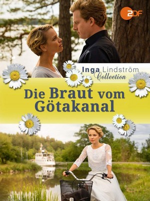 Inga Lindström - Die Braut vom Götakanal (2018) - poster