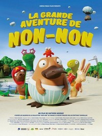 La Grande Aventure de Non-Non (2018) - poster