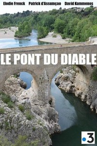 Le Pont du Diable (2018) - poster