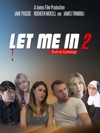 Let Me In 2 (2018) - poster